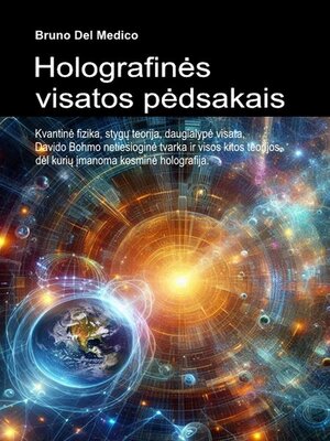 cover image of Holografinės visatos pėdsakais.